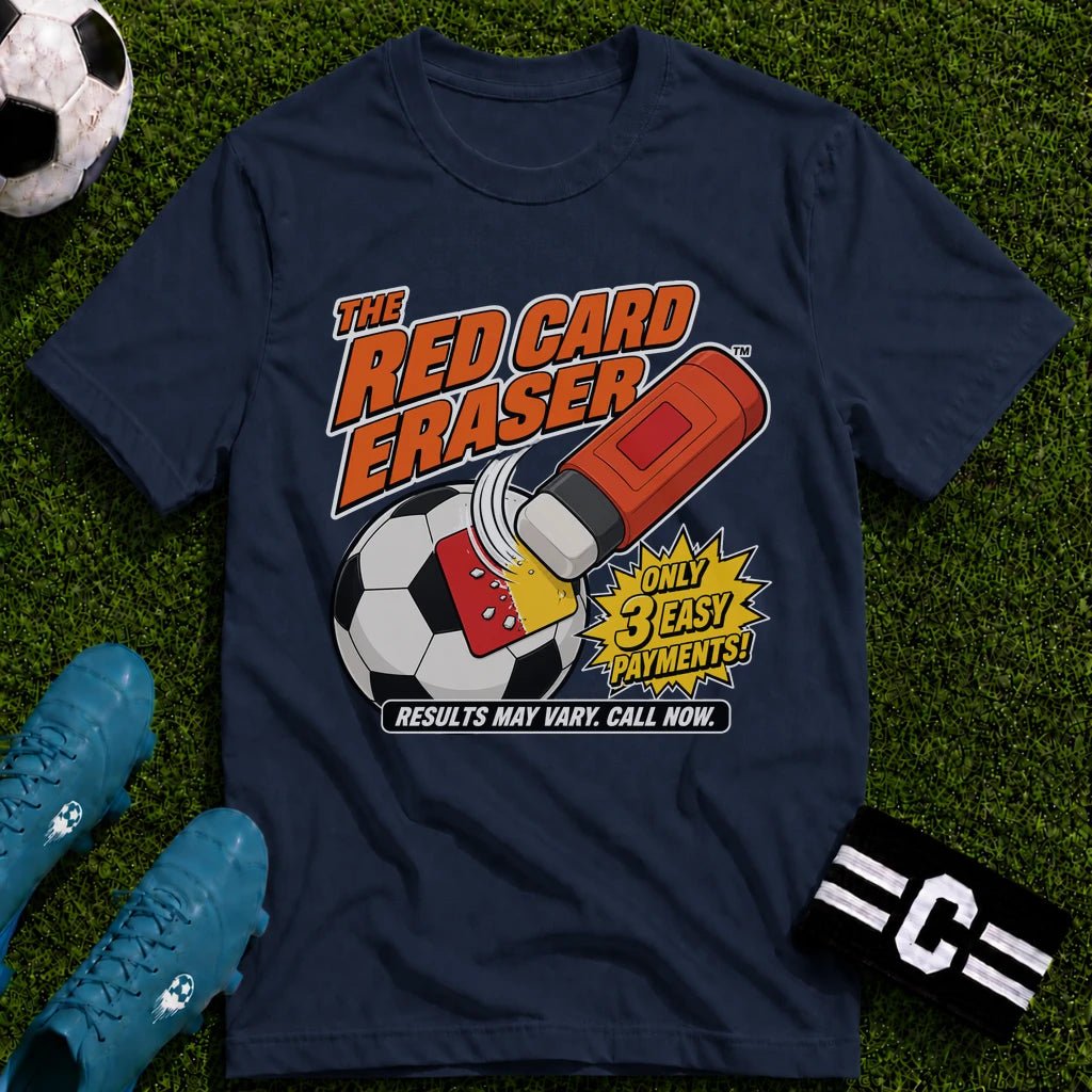 The Red Card Eraser T-Shirt - soccer fan t-shirt | GoalRush Studio