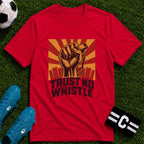 Trust No Whistle T-Shirt - soccer fan t-shirt | GoalRush Studio