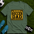 Warning - Soccer Dad Has Opinions About the Ref T-Shirt - soccer fan t-shirt | GoalRush Studio